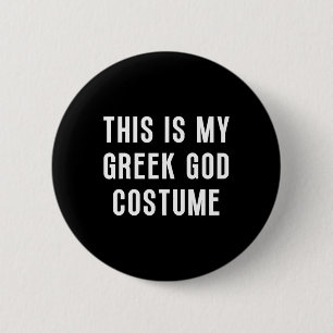 Dit is mijn Griekse god Halloween kostuum grappig Ronde Button 5,7 Cm