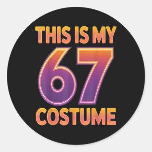 Dit is mijn Halloween 67 kostuum nummer 6 7 Meme S Ronde Sticker