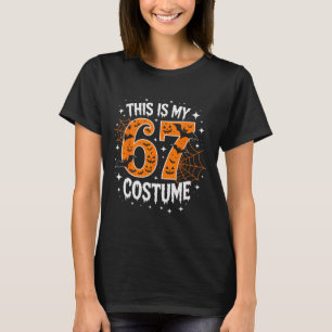 Dit is mijn Halloween 67 kostuum nummer 6 7 Meme T-shirt