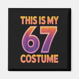 Dit is mijn Halloween 67 kostuum nummer 6 7 meme z Magneet