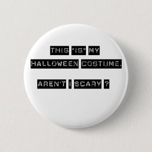 Dit is mijn Halloween Costume. Ronde Button 5,7 Cm