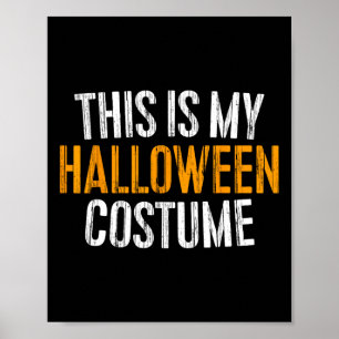 Dit is mijn halloween kostuum poster