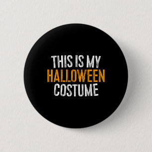 Dit is mijn halloween kostuum ronde button 5,7 cm