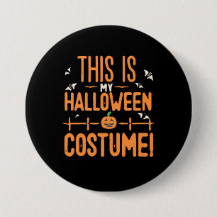 Dit Is Mijn Halloween Kostuum Ronde Button 7,6 Cm