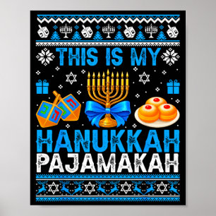 Dit Is Mijn Hanukkah Pajamakah Lelijke Chanukah Jo Poster