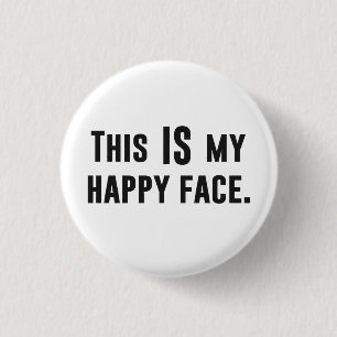 Dit is mijn Happy Face Ronde Button 3,2 Cm