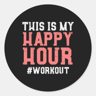 Dit is mijn Happy Hour Workout Cool Gym Fitness Ma Ronde Sticker