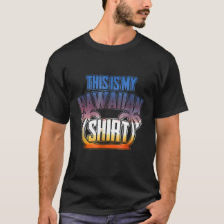 Dit is mijn Hawaïaanse Shirt vakantiekostuum