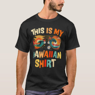 Dit is mijn Hawaiiaans Shirt Tropische Luau Costum