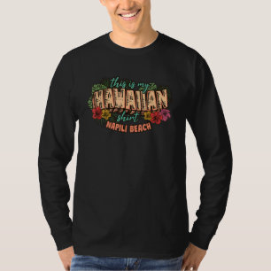 Dit Is Mijn Hawaiiaanse Aloha Napili Strand Bloem T-shirt