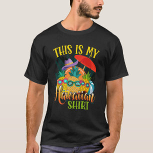 Dit is mijn Hawaiian Beach Pineapple Summer Luau A T-shirt