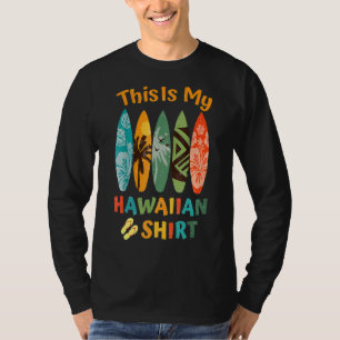 Dit is mijn Hawaiian Luau Aloha Hawaii strand Pine T-shirt