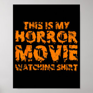 Dit Is Mijn Horrorfilm Kijkende Shirt Halloween Poster