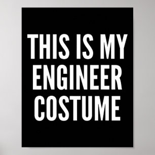 Dit is mijn ingenieur Halloween kostuum Grappig Ma Poster