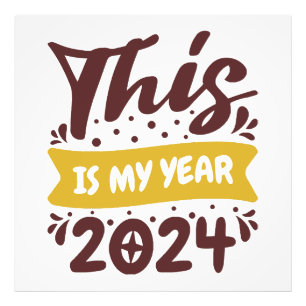 Dit is mijn jaar 2024 foto afdruk
