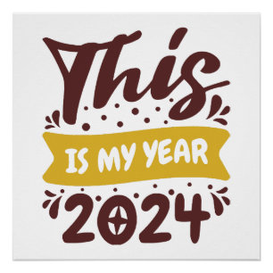 Dit is mijn jaar 2024 perfect poster