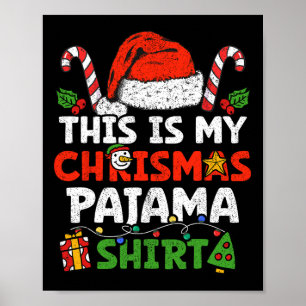 Dit is mijn kerst pyjama leuk Xmas familie vakanti Poster