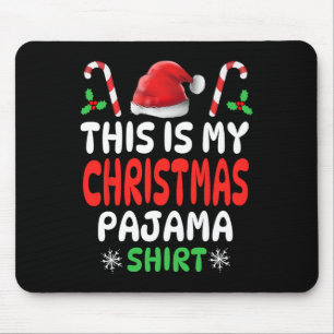 Dit is mijn kerst pyjama Mannen vrouwen Kinder jon Muismat