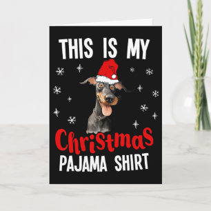 Dit Is Mijn Kerst Pyjama Shirt Dobermann Kerstmis Kaart