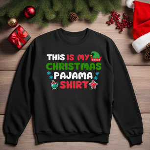 Dit is mijn kerst pyjama Shirt grappig sweatshirt