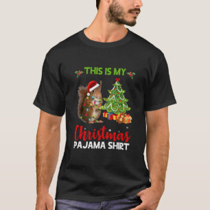 Dit is mijn kerstcadeajama Shirt-eekhoorn Santa T-shirt