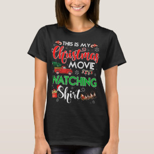 Dit is mijn kerstfilm die kijkt met Red Truck T-shirt