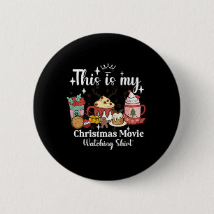 Dit Is Mijn Kerstfilm Kijkende Shirt Familie M Ronde Button 5,7 Cm