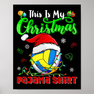 Dit is mijn kerstPajama Funny Volleyball Lover Poster