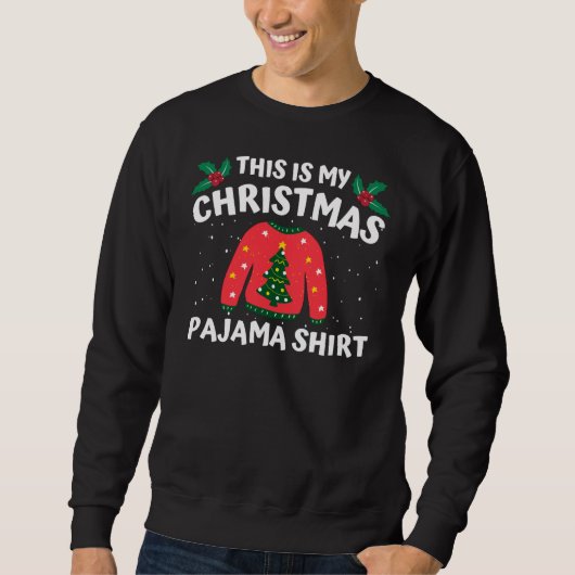 Dit is mijn kerstpajama Shirt grappige kerst (Voorkant)