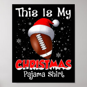 Dit is mijn kerstpyjama cadeau voor Football Poster
