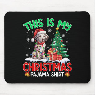 Dit is mijn kerstpyjama Dalmatische Hondenliefhebb Muismat