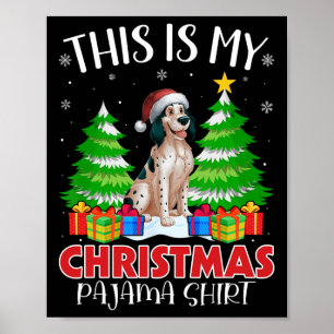 Dit is mijn kerstpyjama Engelse Setter Dog XMA Poster