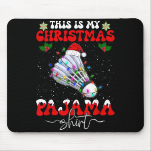 Dit Is Mijn Kerstpyjama Grappig Badminton Kerstmis Muismat