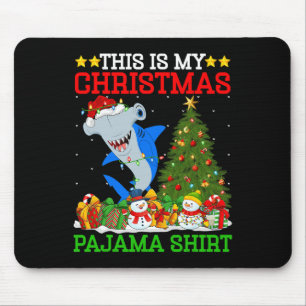 Dit is mijn kerstpyjama Hammerhead Shark Chris Muismat