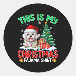 Dit is mijn kerstpyjama Maltese Hondenliefhebbers  Ronde Sticker