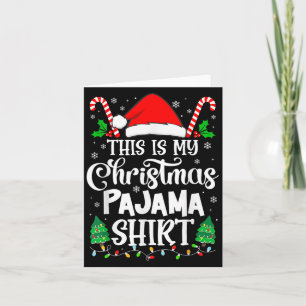 Dit is mijn kerstpyjama Shirt familie Xmas Holi Kaart
