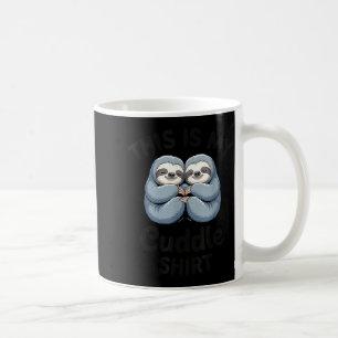 Dit Is Mijn Knuffelshirt Schattig Luiaard Koppel Koffiemok