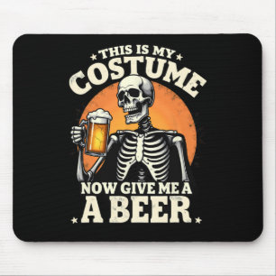 Dit is mijn kostuum... geef me nu een bierhallowee muismat