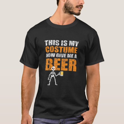 Dit is mijn kostuum... geef me nu een bierhallowee t-shirt (Voorkant)