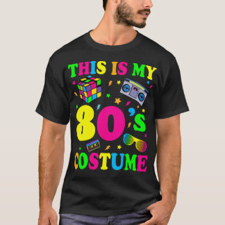 Dit is mijn kostuum outfit tachtig retro party t-shirt