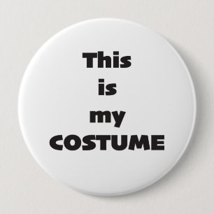 Dit is mijn kostuum ronde button 4,0 cm