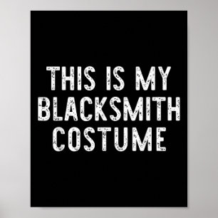 Dit Is Mijn Kostuum Voor Een Smid Halloween Eenvou Poster