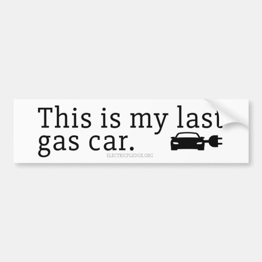 Dit is mijn laatste gasauto. Bumpersticker (Voorkant)