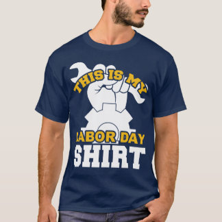 Dit Is Mijn Labor Day T-shirt