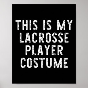 Dit is mijn Lacrosse Speler Kostuum Halloween Last Poster