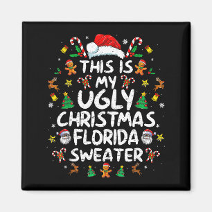 Dit Is Mijn Lelijke Kerstmis Florida T-shirt Kerst Magneet