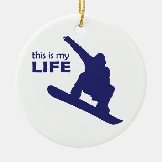 Dit is mijn leven (Snowboarding) Keramisch Ornament (Voorkant)
