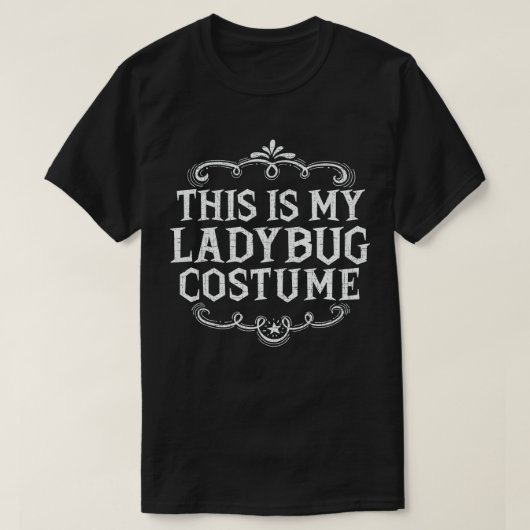 Dit is mijn lieveheersbeestjeskostuum Funny Lazy H T-shirt (Design voorkant)