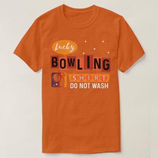 Dit is mijn Lucky Bowling Shirt Niet wassen 3 (Design voorkant)