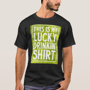 Dit is mijn Lucky Drinkin'Green Beer Irish Whiskey T-shirt